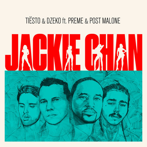 Tiësto, Dzeko, Preme & Post Malone - Jackie Chan