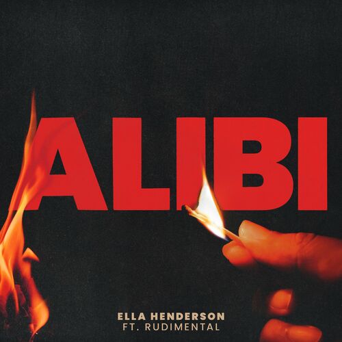 Ella Henderson & Rudimental - Alibi