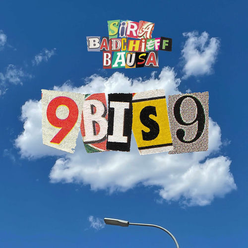 SIRA, Bausa & badchieff - 9 bis 9