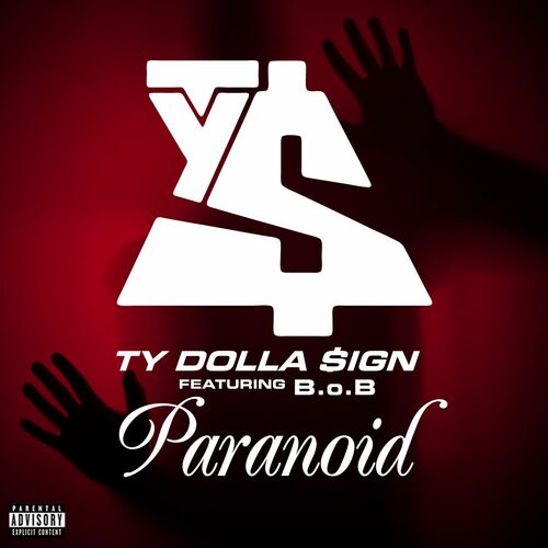Ty Dolla $ign & B.o.B - Paranoid