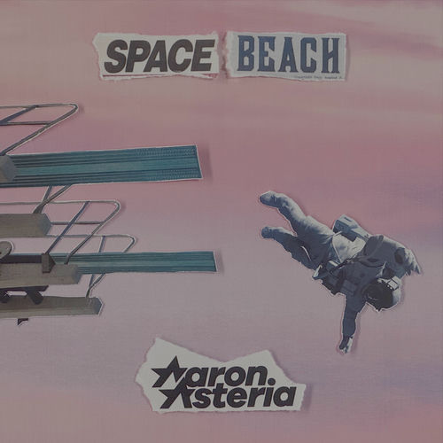 Aaron Asteria - Space Beach