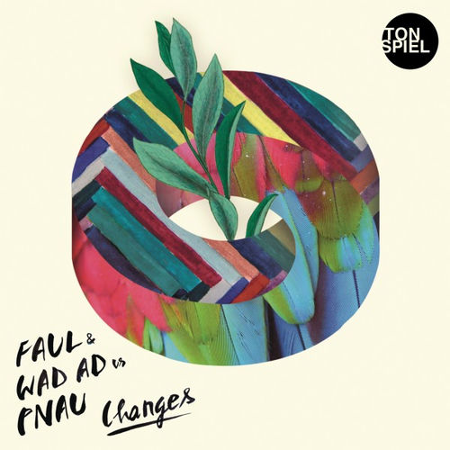 Faul & Wad Ad & PNAU - Changes