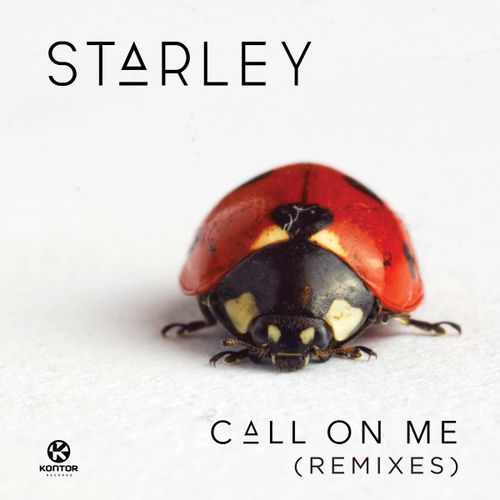 Starley - Call On Me