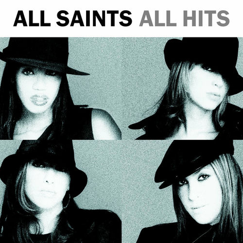 All Saints - Never Ever