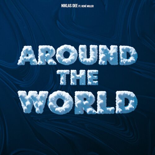 Niklas Dee & René Miller - Around The World