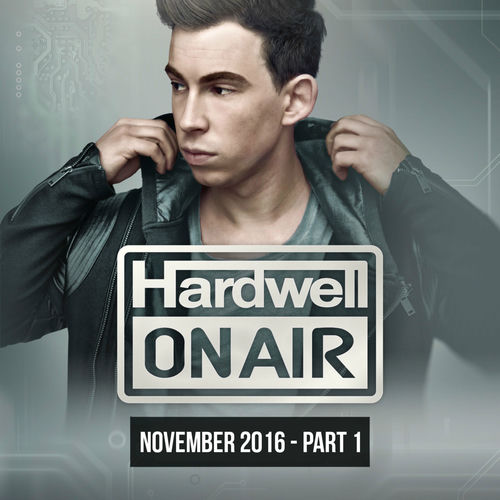Hardwell - Hardwell On Air Part 1