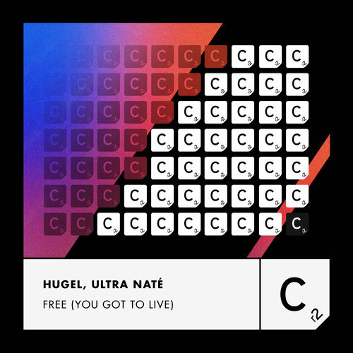 HUGEL & Ultra Nate - Free (You Got To Live)